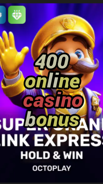 400 online casino bonus-w4cy2mdjlx2bf.com
